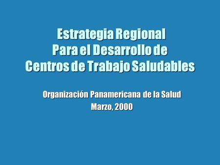Organización Panamericana de la Salud Marzo, 2000