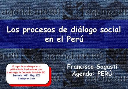 Los procesos de diálogo social en el Perú