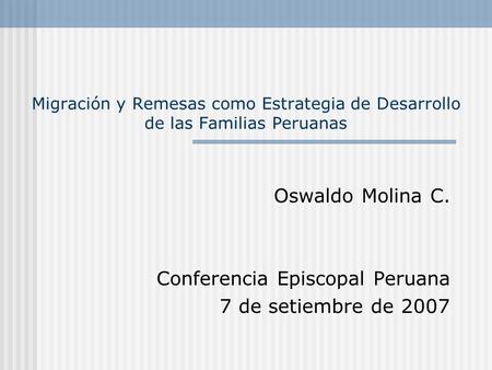 Oswaldo Molina C. Conferencia Episcopal Peruana 7 de setiembre de 2007