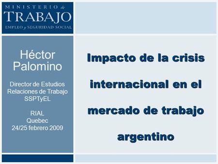 Impacto de la crisis internacional en el mercado de trabajo argentino