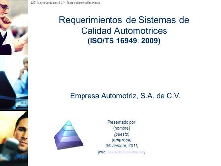 ...Requerimientos de ISO/TS 16949: 