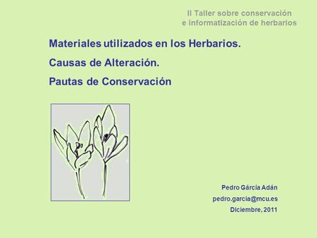 II Taller sobre conservación e informatización de herbarios