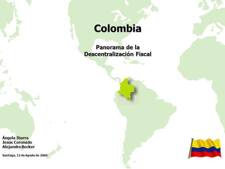 Panorama de la Descentralización Fiscal