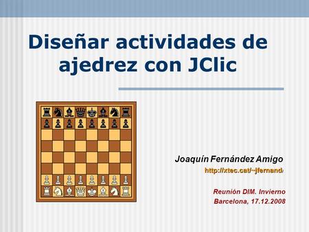 Diseñar actividades de ajedrez con JClic