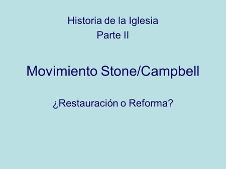 Movimiento Stone/Campbell