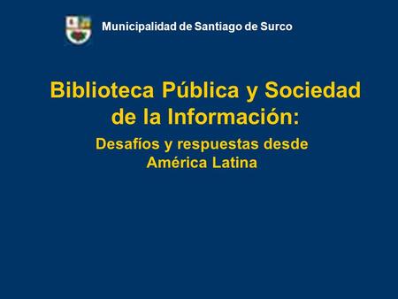 Biblioteca Pública y Sociedad de la Información: