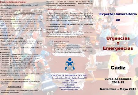 Organiza: Escuela de Ciencias de la Salud de la Organización Colegial de Enfermería Centro adscrito a la Universidad Complutense de Madrid ¿Qué beneficios.