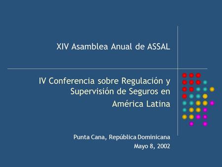 XIV Asamblea Anual de ASSAL