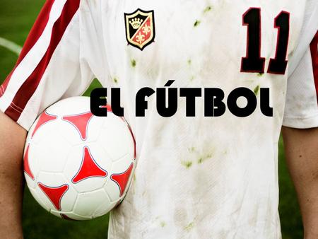 El Futbol EL FÚTBOL.