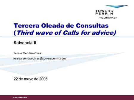 Tercera Oleada de Consultas (Third wave of Calls for advice)