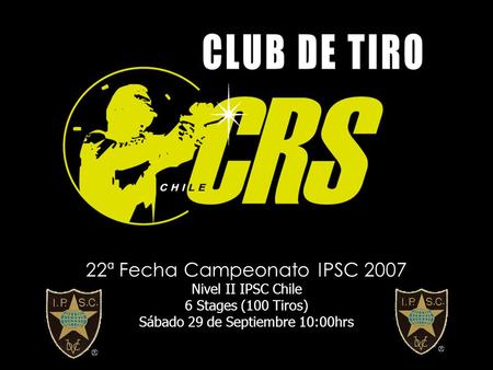 22ª Fecha Campeonato IPSC 2007