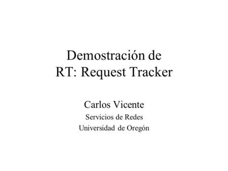 Demostración de RT: Request Tracker