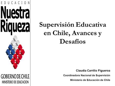 Supervisión Educativa en Chile, Avances y Desafíos
