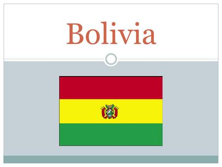 Bolivia.