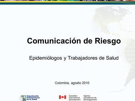Comunicación de Riesgo Epidemiólogos y Trabajadores de Salud