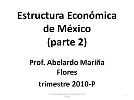 Estructura Económica de México (parte 2)
