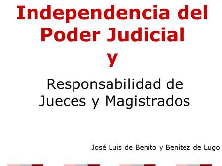 Independencia del Poder Judicial y