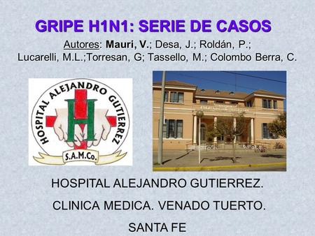 GRIPE H1N1: SERIE DE CASOS