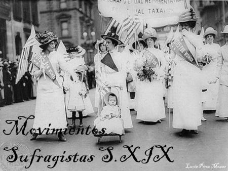 Movimientos Sufragistas S.XIX