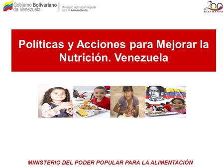 Políticas y Acciones para Mejorar la Nutrición. Venezuela