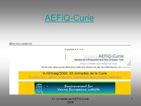 XII Jornades de l'AEFiQ-Curie, 2008