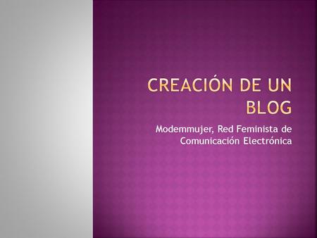 Modemmujer, Red Feminista de Comunicación Electrónica.