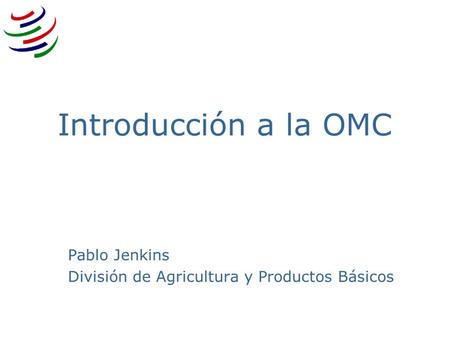 Pablo Jenkins División de Agricultura y Productos Básicos