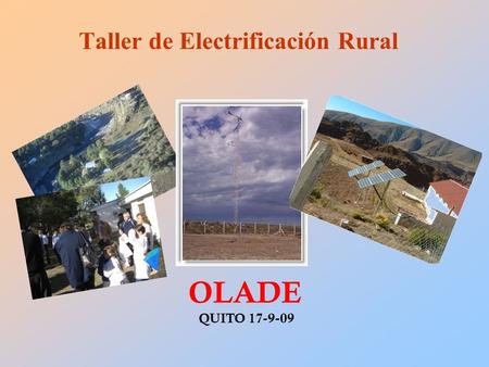 Taller de Electrificación Rural OLADE QUITO 17-9-09.
