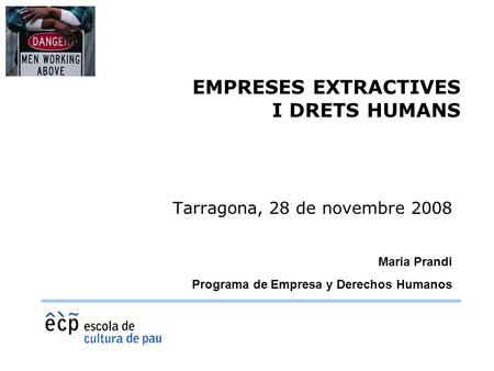 EMPRESES EXTRACTIVES I DRETS HUMANS