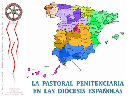 LA PASTORAL PENITENCIARIA EN LAS DIÓCESIS ESPAÑOLAS