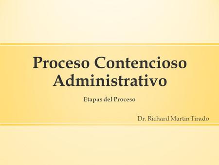 Proceso Contencioso Administrativo