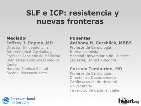 SLF e ICP: resistencia y nuevas fronteras