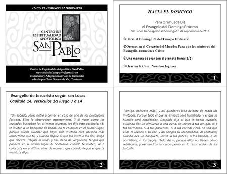 1 32 Centro de Espiritualidad Apostólica San Pablo Traducción y Adaptación de Vers le Dimanche editado por Christ Source.