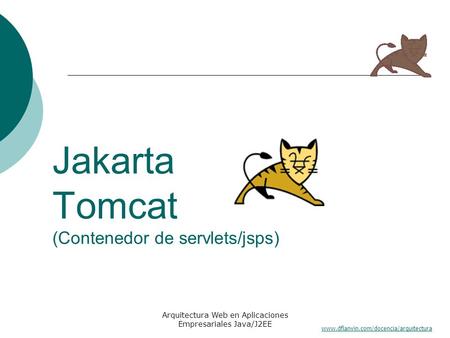 Jakarta Tomcat (Contenedor de servlets/jsps)
