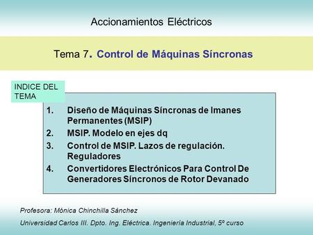 Accionamientos Eléctricos Tema 7. Control de Máquinas Síncronas