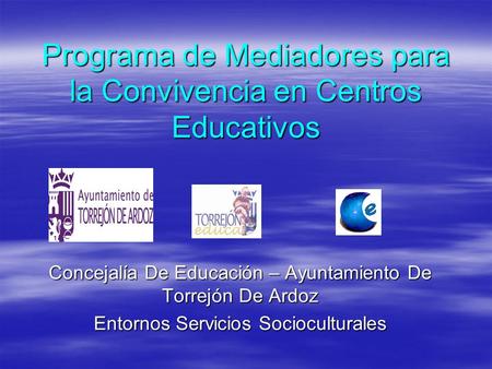 Programa de Mediadores para la Convivencia en Centros Educativos