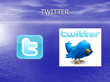 TWITTER. EXPLICACIÓN DEL LOGO La idea de la creación de esta red social ya estaba en la cabeza de Dorsey desde 2001, como lo atestigua él mismo al incluso.