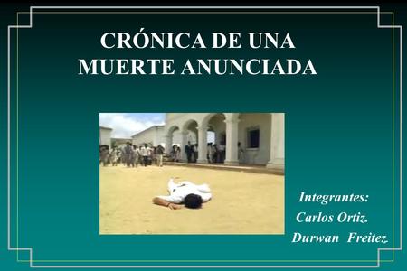 Crónica de una Muerte Anunciada