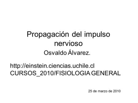 Propagación del impulso nervioso
