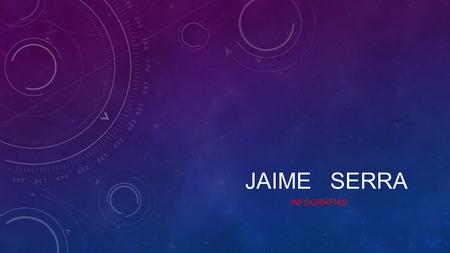 Jaime serra infografias.