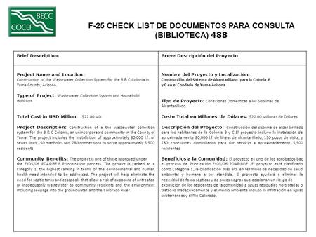 F-25 CHECK LIST DE DOCUMENTOS PARA CONSULTA (BIBLIOTECA) 488 Brief Description:Breve Descripción del Proyecto: Project Name and Location : Construction.