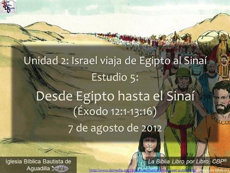 Desde Egipto hasta el Sinaí (Éxodo 12:1-13:16)