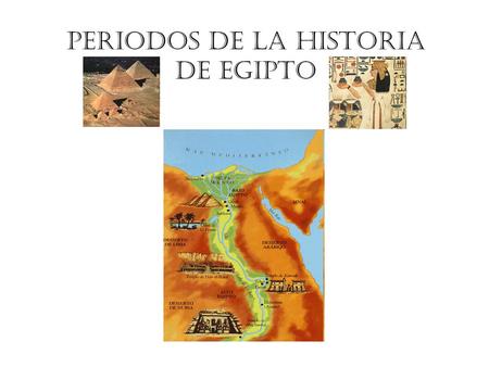 Periodos de la Historia de EGIPTO