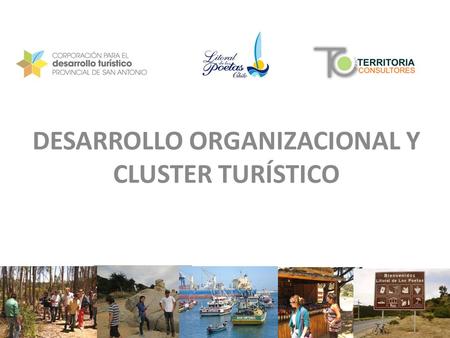 DESARROLLO ORGANIZACIONAL Y CLUSTER TURÍSTICO