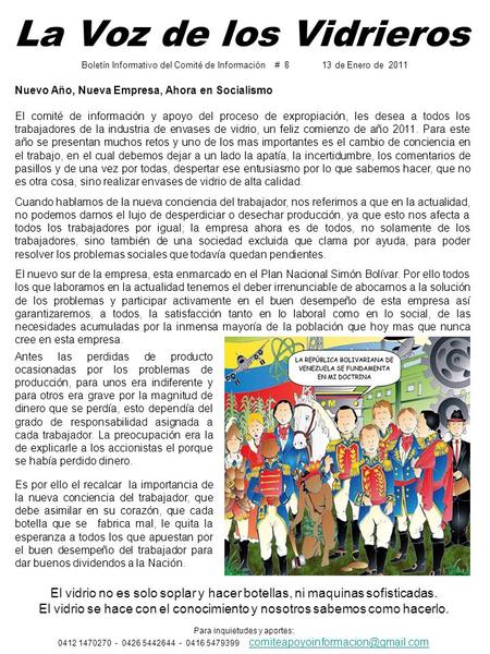 La Voz de los Vidrieros Nuevo Año, Nueva Empresa, Ahora en Socialismo El comité de información y apoyo del proceso de expropiación, les desea a todos los.