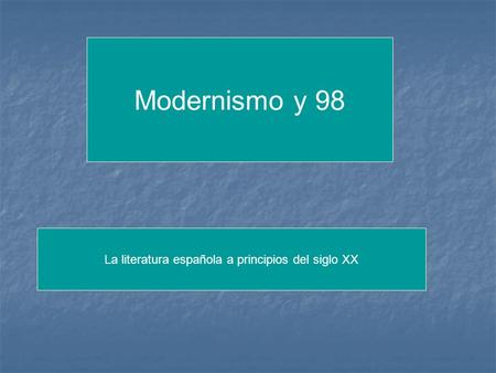 La literatura española a principios del siglo XX