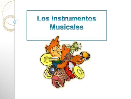 Los Instrumentos Musicales