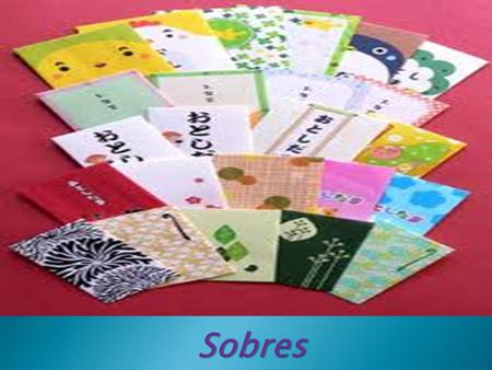 Sobres.