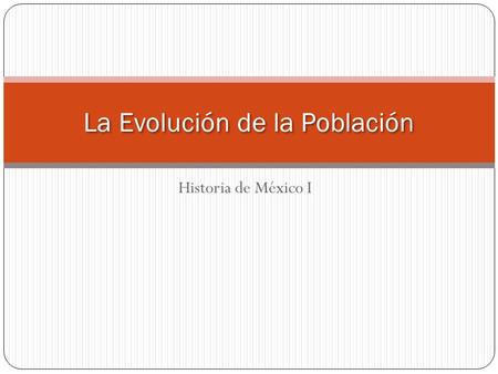 La Evolución de la Población