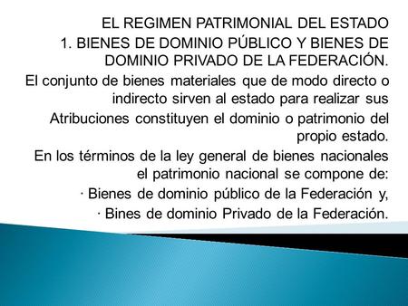 EL REGIMEN PATRIMONIAL DEL ESTADO